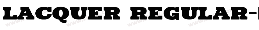 Lacquer Regular字体转换